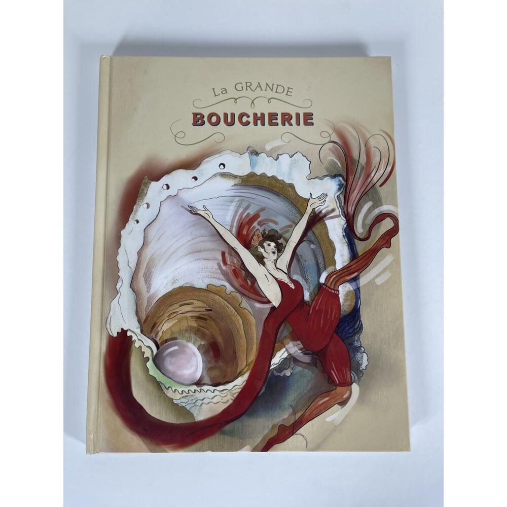 La Grande Boucherie Joie De Vivre Cookbook Coffee table 3rd Ed 2021